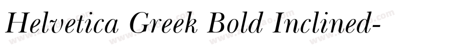 Helvetica Greek Bold Inclined字体转换
